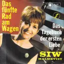 7inch Vinyl Single - Siw Malmkvist - Das Fünfte Rad Am Wagen