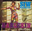 7inch Vinyl Single - Siw Malmkvist - Harlekin - Stage Cover