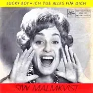 Siw Malmkvist - Ich Tue Alles Für Dich / Lucky Boy