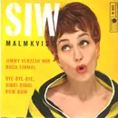 7inch Vinyl Single - Siw Malmkvist - Jimmy Verzeih' Mir Noch Einmal / Bye-Bye-Bye, Biddi-Biddi, Bum-Bum