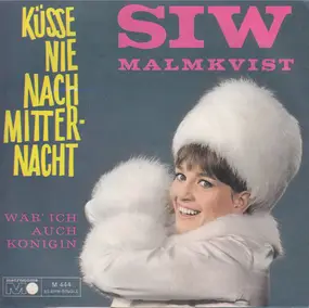 Siw Malmkvist - Küsse Nie Nach Mitternacht