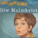 7inch Vinyl Single - Siw Malmkvist - Danke Für Die Blumen / Wann Kommst Du Wieder - Red Vinyl