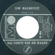 7inch Vinyl Single - Siw Malmkvist - Das Fünfte Rad Am Wagen