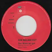 7inch Vinyl Single - Siw Malmkvist - Der Wein Ist Gut