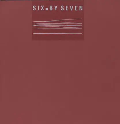 Six By Seven - 88-92-96