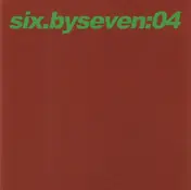 Six by Seven - 04
