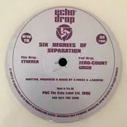 Six Degrees Of Separation - Etherea