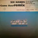 12inch Vinyl Single - Six Hands - Game Over (Remix)