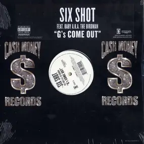 SIX SHOT Feat. Baby A.K.A. The Birdman - G's Come Out