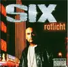 CD - Six - Rotlicht