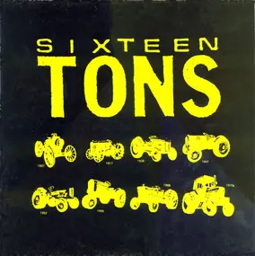 Sixteen Tons - 4 Songs 16 Tons