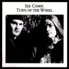 CD - Six Comm - Turn Of The Wheel