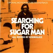 Sixto Rodriguez - Searching For Sugar Man (Original Motion Picture Soundtrack)