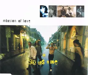 Six Was Nine - Mission Of Love