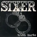 7inch Vinyl Single - Sixer - Truth Hurts