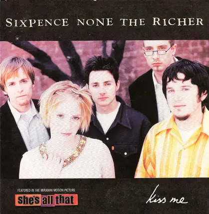 Sixpence None The Richer - Kiss Me