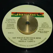 Sizzla , Lady G - Say What Is On Your Mind