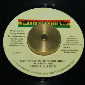 Sizzla - Say What Is On Your Mind