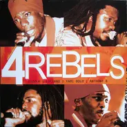 Sizzla , Luciano , Yami Bolo , Anthony B - 4 Rebels