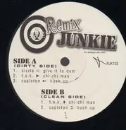 Sizzla / Capleton / t.o.k. - Remix Junkie