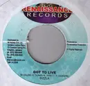 7inch Vinyl Single - Sizzla / Chuck Fender - Got To Live / Stadadee