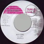Sizzla / Aliba - My Girl / Crush