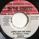 7inch Vinyl Single - Sizzla - Long Live The King