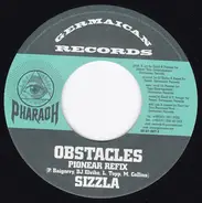 Sizzla / Seeed & Pionear - Obstacles (Pionear Refix) / Pharao Refix Version