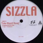 Sizzla - Take Myself Away / Break Free