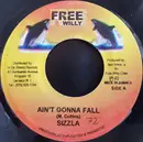 7inch Vinyl Single - Sizzla / Zahair - Ain't Gonna Fall / He Speaks