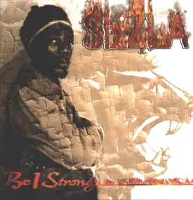 Sizzla - Be I Strong