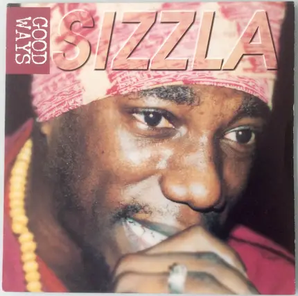 Sizzla - Good Ways