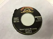 Sizzla - Never Leave Mi Lonely