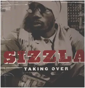 Sizzla - TAKING OVER