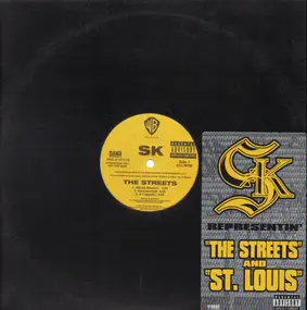 SK - The Streets / St. Louis