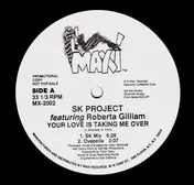 SK Project - Your Love Is Taking Me Over