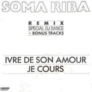 Soma Riba - Ivre De Son Amour (Remix)