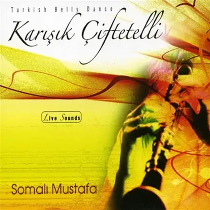Somalı Mustafa Çalar - Karışık Çiftetelli