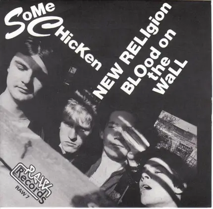Some Chicken - New Religion / Blood On The Wall