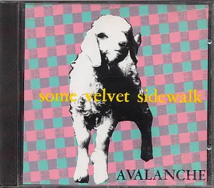 Some Velvet Sidewalk - Avalanche