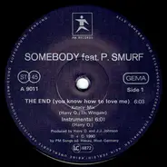 Somebody Feat. P. Smurf - The End (you know how to love me)