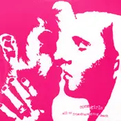 Some Girls - All My Friends Are Going Death