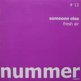 Someone Else - FRESH AIR