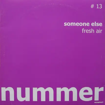 SOMEONE ELSE - FRESH AIR