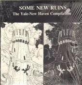 Bleached Black - Some New Ruins - The Yale-New Haven Compilation