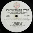 12'' - Somethin' For The People - The Next Level Hot Shhh...