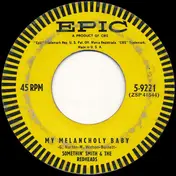 Somethin' Smith & The Redheads - My Melancholy Baby / You Always Hurt The One You Love