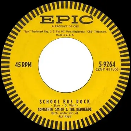 Somethin' Smith & The Redheads - School Bus Rock / I Thank You Mr. Moon