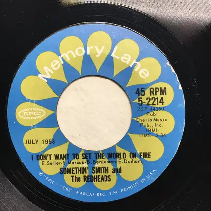 Somethin' Smith & The Redheads - It's A Sin To Tell A Lie / I Don't Want To Set The World On Fire
