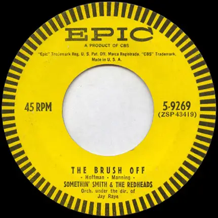 Somethin' Smith & The Redheads - My Secret Inspiration / The Brush Off